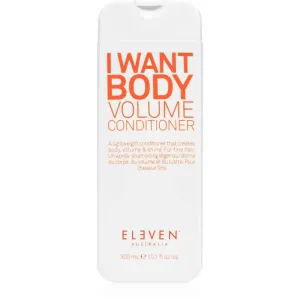 Eleven Australia I Want Body Volume Conditioner Conditioner für mehr Volumen bei feinem Haar 300 ml