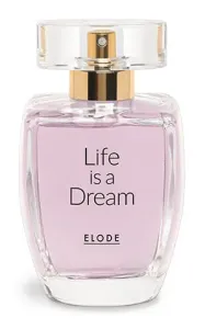 Elode Life Is A Dream - EDP 100 ml