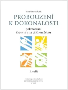 František Malotín Probouzení k dokonalosti - učebnice 1. sešit Noten