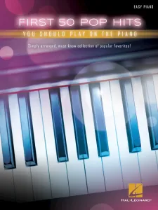 Hal Leonard First 50 Pop Hits You Should Play on the Piano Noten