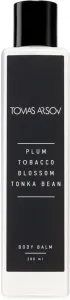 Tomas Arsov Plum Tobacco Blossom Tonka Bean Parfümierter Balsam für den Körper mit feuchtigkeitsspendender Wirkung 200 ml