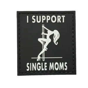 WARAGOD Aufnäher I Support Single Moms PVC Aufnäher Schwarz und Weiß
